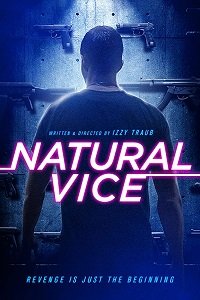 Фильм Порочные от природы (2018)