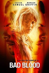 Фильм Дурная кровь (2017)