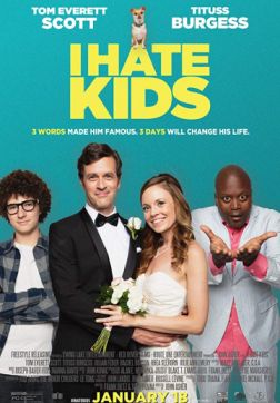 Фильм Я ненавижу детей (2019)