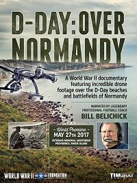 Фильм День «Д»: О высадке в Нормандии, рассказано Биллом Беличиком (2017)