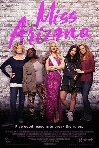 Фильм Мисс Аризона (2018)