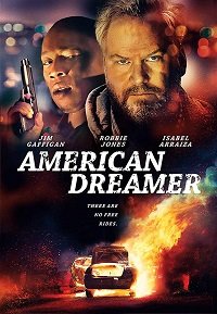 Фильм Американский Мечтатель (2018)