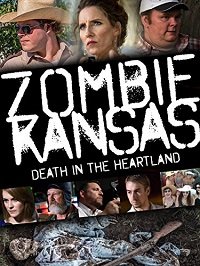 Фильм Зомби в Канзасе (2017)