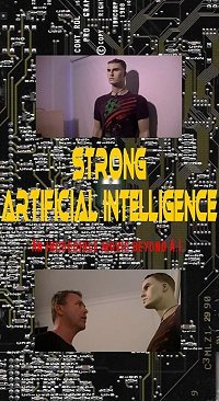Фильм Сильный искусственный интеллект  (2019)
