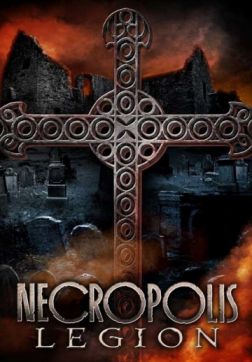 Фильм Некрополь: Легион (2019)