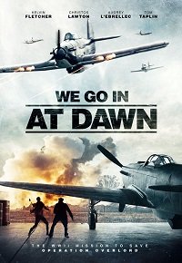 Фильм Выходим на рассвете (2020)