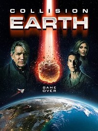 Фильм Столкновение с Землей (2020)