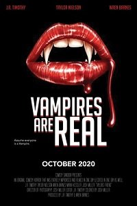 Фильм Вампиры существуют (2020)