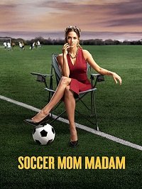 Фильм Мать футболиста (2021)