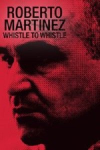 Фильм Роберто Мартинес: От свистка до свистка (2021)