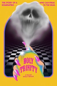 Фильм Святая Тринити (2019)