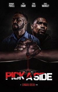Фильм Выбрать сторону (2021)