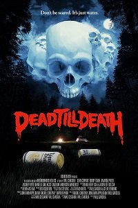 Фильм Мёртв до гробовой доски (2021)