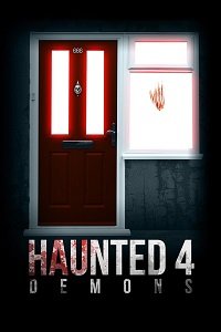 Фильм Дом с привидениями 4: Демоны (2020)