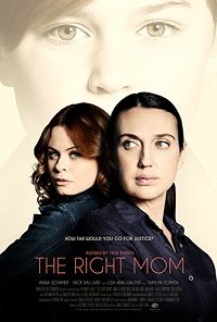 Фильм Правильная мама (2021)