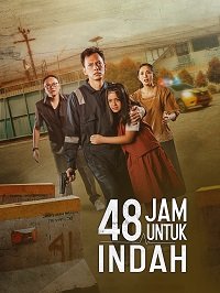 Фильм 48 часов для Инды (2022)