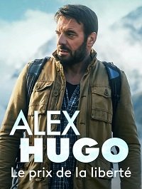 Фильм Алекс Юго - Цена свободы (2020)