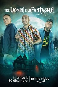 Фильм Трое мужчин и призрак (2022)