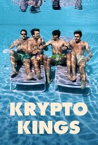 Фильм Крипто-короли (1 сезон)