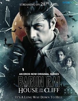 Фильм Барун Рай и дом на утёсе (2021)