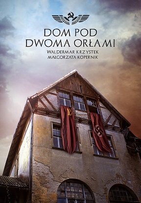 Фильм Дом под двумя орлами (1 сезон)