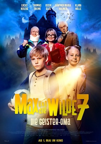 Фильм Макс и дикая семëрка: бабушка-призрак (2024)