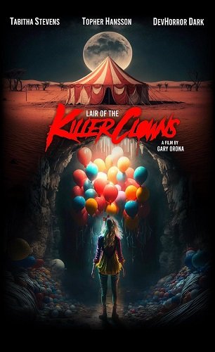 Фильм Логово клоунов убийц (2023)